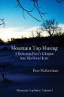 Mountain Top Musing: A Reluctant Poet's Glimpse Into His Own Heart Cover Image