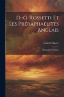D.-G. Rossetti et les Préraphaélites anglais: Biographies critiques Cover Image