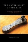 The Materiality of the Past: History and Representation in Sikh Tradition Cover Image