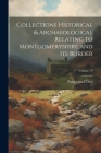 Collections Historical & Archaeological Relating to Montgomeryshire and its Border; Volume 19 Cover Image