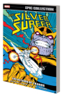 SILVER SURFER EPIC COLLECTION: THE RETURN OF THANOS By Steve Englehart, Marvel Various, Ron Lim (Illustrator), Ron Lim (Cover design or artwork by) Cover Image
