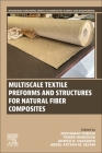 Multiscale Textile Preforms and Structures for Natural Fiber Composites Cover Image