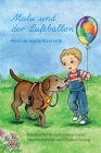 Malu und der Luftballon: Wenn der eigene Hund stirbt: Eine Geschichte vom Loslassen und Abschiednehmen Cover Image