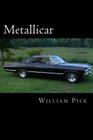 Metallicar: 1967 Impala 4 door hard top By Jr. Pick, William Cover Image