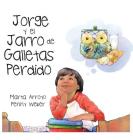 Jorge y el Jarro de Galletas Perdido By Marta Arroyo, Penny Weber (Illustrator) Cover Image