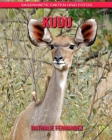 kudu: Sagenhafte Fakten und Fotos Cover Image
