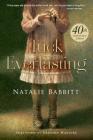 Tuck Everlasting By Natalie Babbitt, Gregory Maguire (Foreword by) Cover Image