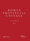 Roman Provincial Coinage IX: From Trajan Decius to Uranius Antoninus (Ad 249-254) By Antony Hostein, Jerome Mairat Cover Image