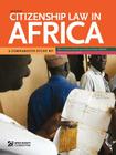 Citizenship Law in Africa. a Comparative Study Cover Image