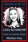 Lisa Kudrow Calm Coloring Book By Marilyn Day Cover Image