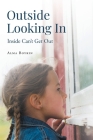 Outside Looking In: Inside Can't Get Out By Alma Boykin Cover Image