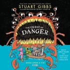 The Quest of Danger By Stuart Gibbs, Aden Hakimi (Read by), Gibson Frazier (Read by) Cover Image