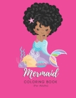 Mermaid Coloring Book For Adults: For Adults - 50 Coloring Pages - Paperback - Made In USA - Size 8.5 x 11 By The Sirena Aqua Publishing Cover Image