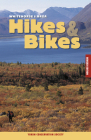Whitehorse & Area Hikes & Bikes Revised Edition By Yukon Conservation Society Cover Image