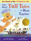 You Read to Me, I'll Read to You: Very Short Tall Tales to Read Together By Mary Ann Hoberman, Michael Emberley (Illustrator) Cover Image