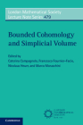 Bounded Cohomology and Simplicial Volume (London Mathematical Society Lecture Note #479) By Caterina Campagnolo (Editor), Francesco Fournier-Facio (Editor), Nicolaus Heuer (Editor) Cover Image