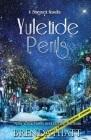 Yuletide Perils By Brenda Hiatt Cover Image