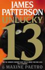 Unlucky 13 (Women's Murder Club #13) By James Patterson, Maxine Paetro Cover Image