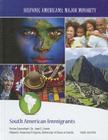 South American Immigrants (Hispanic Americans: Major Minority) By Frank Depietro Cover Image