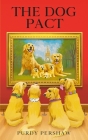 The Dog Pact By Purdy Pershaw Cover Image