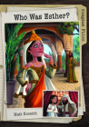 Kingdom Files: Who Was Esther? (The Kingdom Files) Cover Image