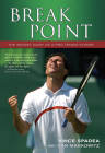 Break Point: The Secret Diary of a Pro Tennis Player By Vince Spadea, Dan Markowitz Cover Image