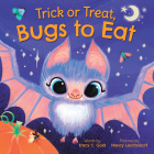 Trick or Treat, Bugs to Eat Cover Image