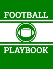 Football Playbook: Football Coach Notebook with Field Diagrams for Drawing Up Plays, Creating Drills, and Scouting By Ian Staddordson Cover Image