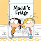 Maddi's Fridge By Lois Brandt, Vin Vogel (Illustrator) Cover Image