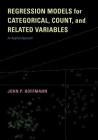 Regression Models for Categorical, Count, and Related Variables: An Applied Approach Cover Image