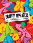 Graffiti Alphabets: Street Fonts from Around the World Cover Image