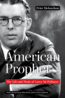 American Prophet: The Life and Work of Carey McWilliams Cover Image