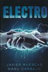 Electro By Javier Ruescas, Manu Carbajo Cover Image