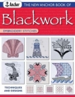 The New Anchor Book of Blackwork Embroidery Stitches: Techniques and Designs (Anchor Embroider Stitches) Cover Image