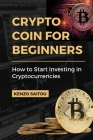 Crypto Coin for Beginners By Kenzo Saitou Cover Image