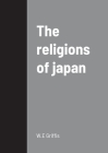 The religions of japan Cover Image