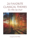 24 Favorite Classical Themes for Alto Sax Duet Cover Image