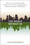 The World Without Us By Alan Weisman Cover Image