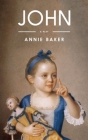 John (Tcg Edition) By Annie Baker Cover Image