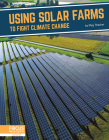 Using Solar Farms to Fight Climate Change Cover Image