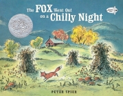 The Fox Went Out on a Chilly Night By Peter Spier Cover Image