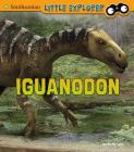 Iguanodon (Little Paleontologist) By Sally Lee Cover Image