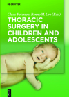 Thoracic Surgery in Children and Adolescents Cover Image