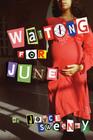 Waiting for June By Joyce Sweeney Cover Image