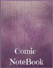 Comic Notebook: Draw Your Own Comics Express Your Kids Teens Talent And Creativity With This Lots of Pages Comic Sketch Notebook (Volume #41) By Pod Only Publishing Cover Image
