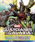 Guardianes de la galaxia: La guÃ­a definitiva de los inadaptados cÃ³smicos (Ultimate Sticker Collection) By DK Cover Image