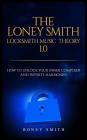 The Loney Smith Locksmith Music Theory 1.0: How to Unlock Your Inner Composer and Infinite Harmonies By Roney O. Smith Cover Image