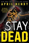 Stay Dead By April Henry Cover Image