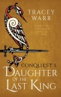Daughter of the Last King By Tracey Warr Cover Image