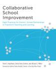 Collaborative School Improvement: Eight Practices for District-School Partnerships to Transform Teaching and Learning Cover Image